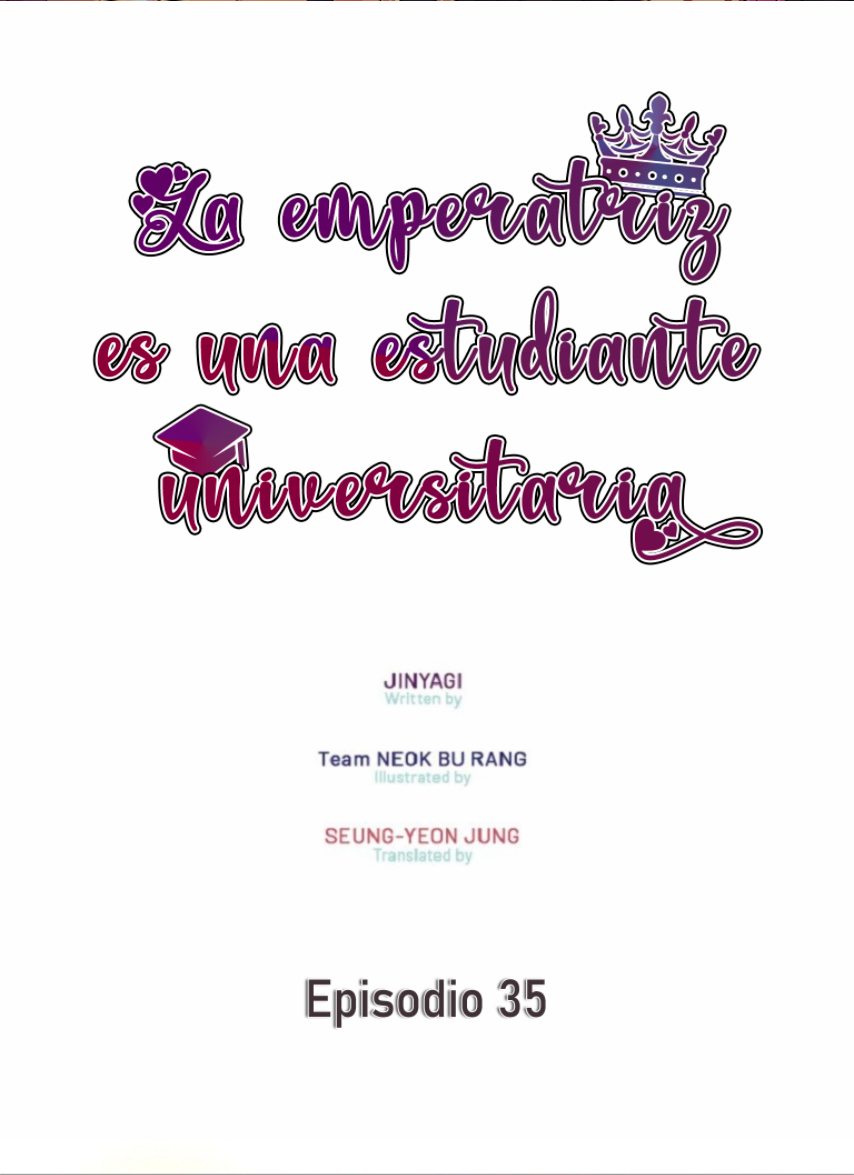 La emperatriz es una estudiante universitaria Capítulo 35 - Página 2