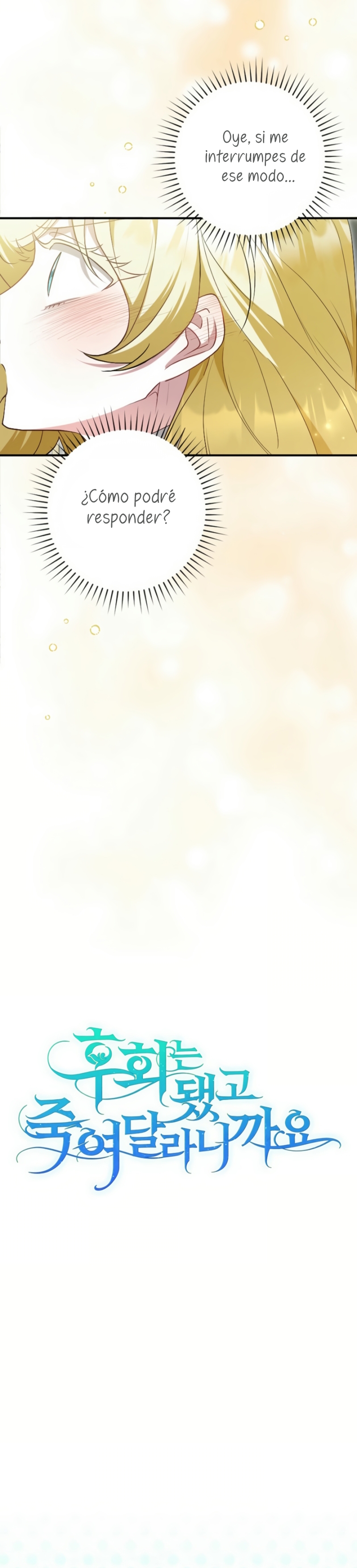 Ya basta de arrepentimientos, solo te pido que me mates Capítulo 44 - Página 7