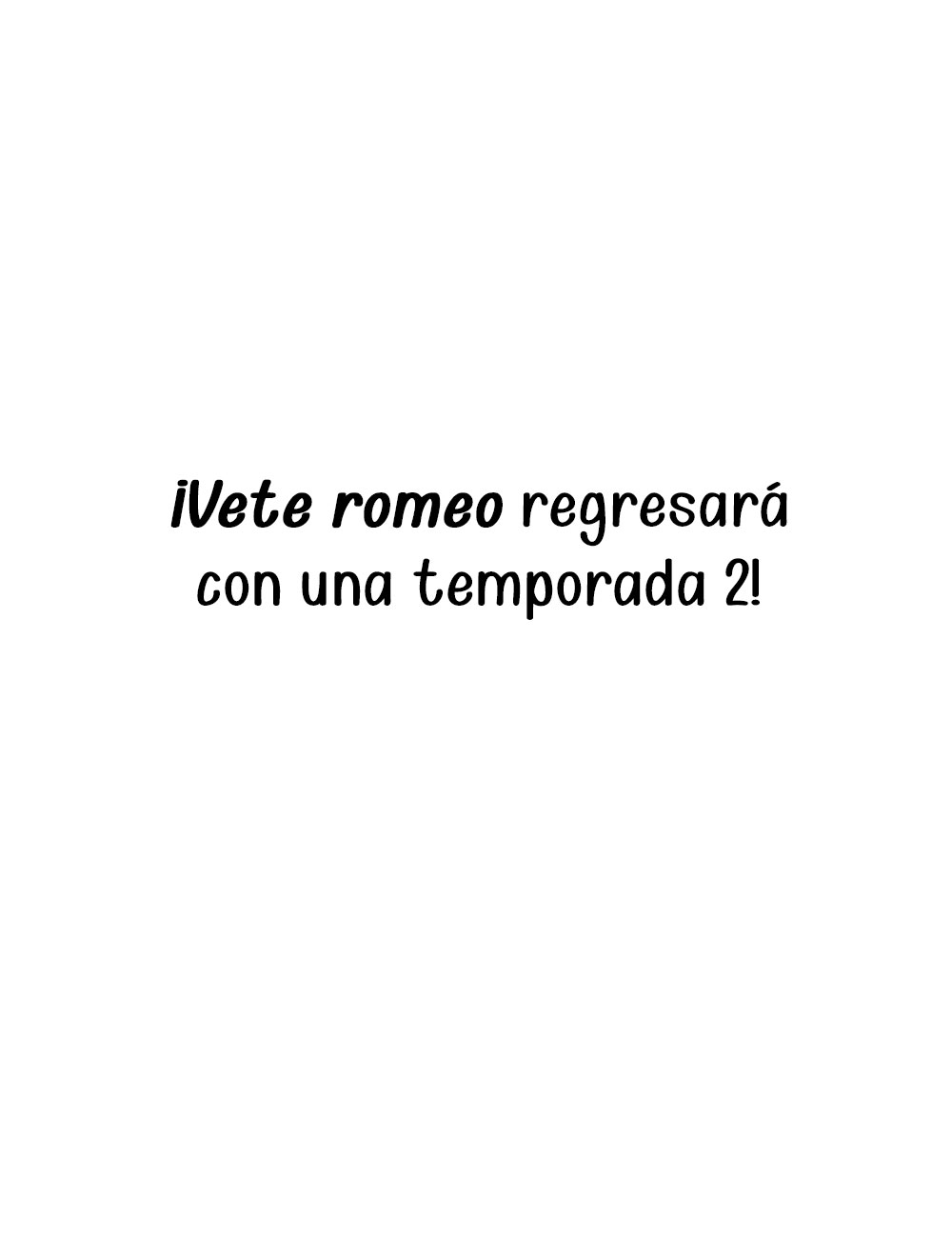 Desaparece Romeo Capítulo 52 - Página 56