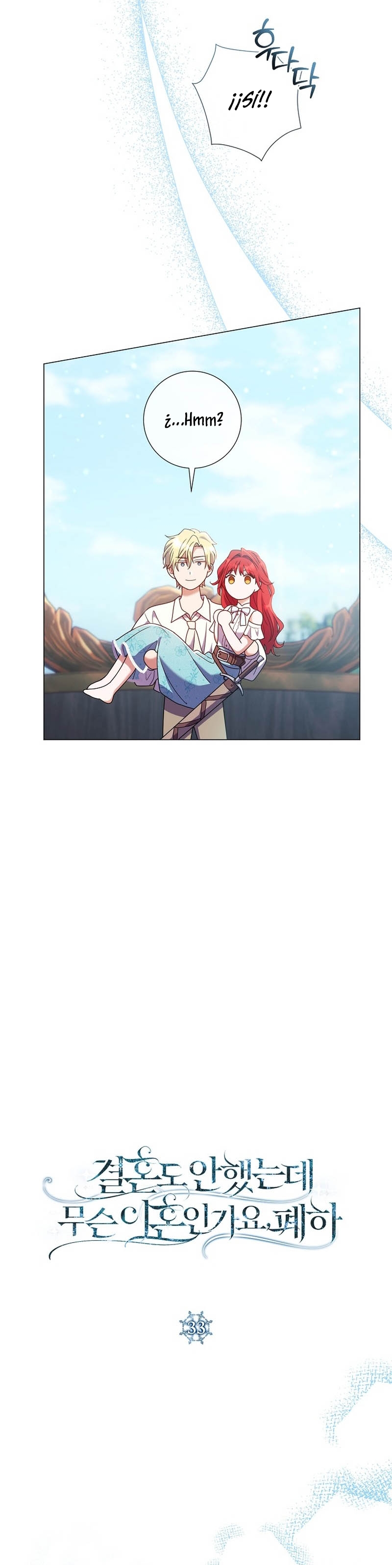 ¿Qué clase de divorcio es éste cuando ni siquiera me he casado, Su Majestad? Capítulo 33 - Página 4