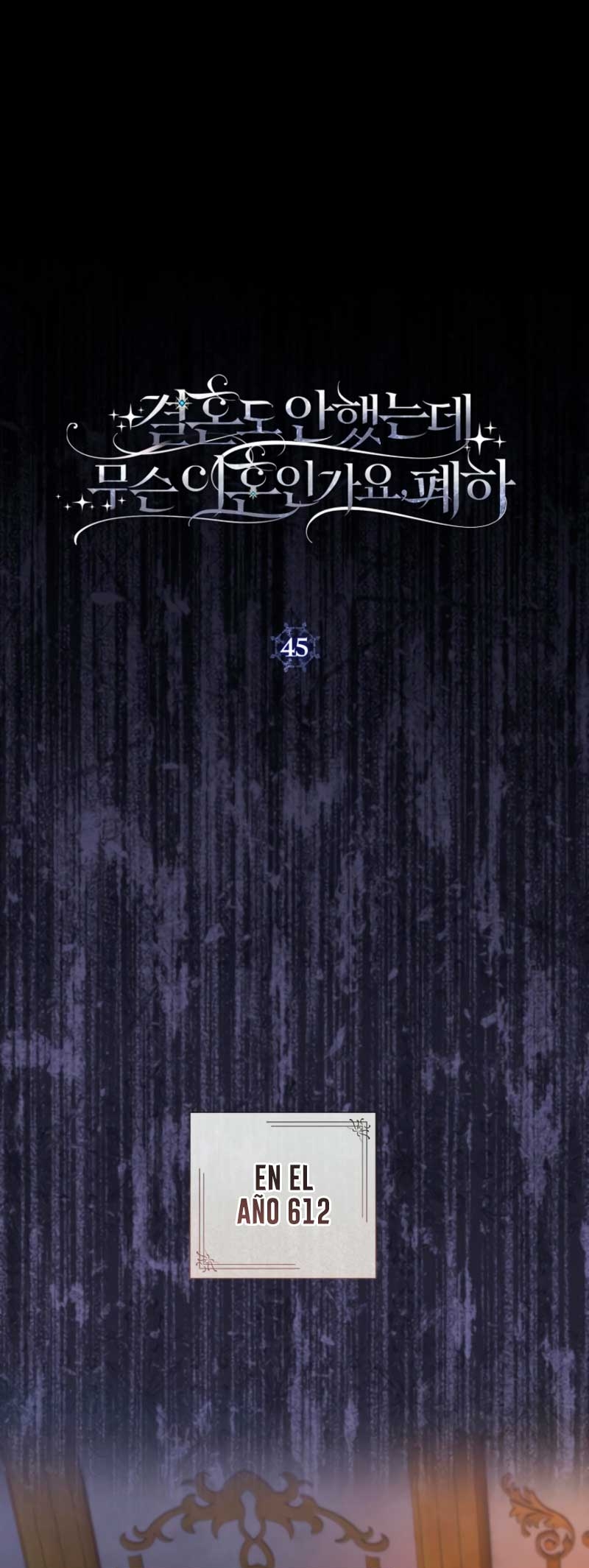 ¿Qué clase de divorcio es éste cuando ni siquiera me he casado, Su Majestad? Capítulo 45 - Página 3