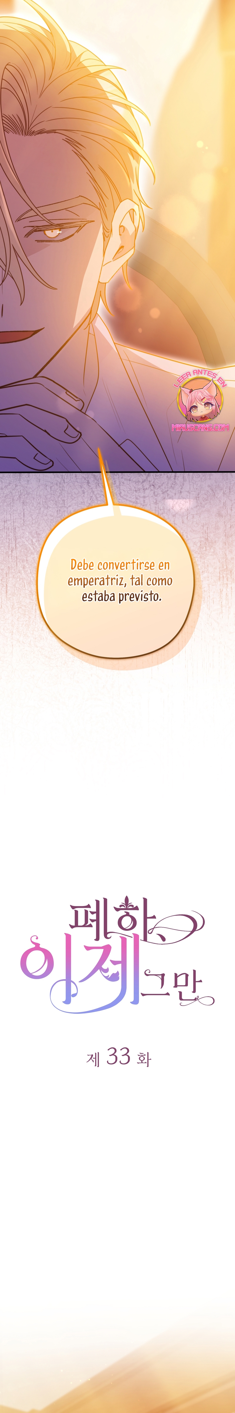 Su Majestad, deténgase ahora Capítulo 33 - Página 10