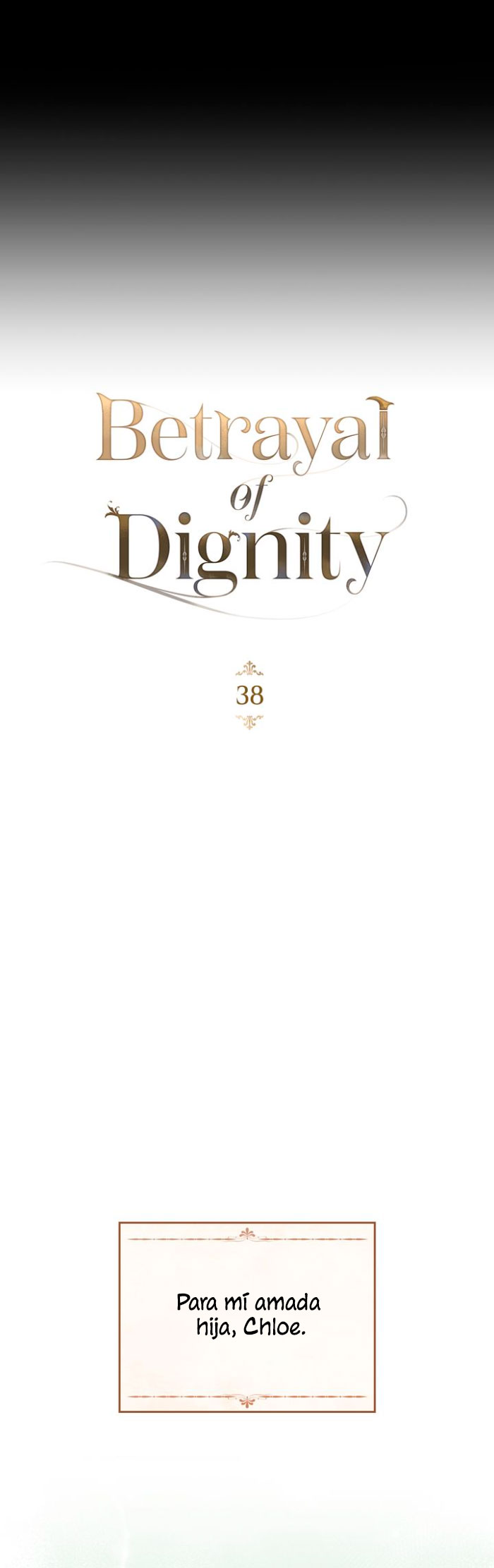 Traición a la dignidad Capítulo 38 - Página 10