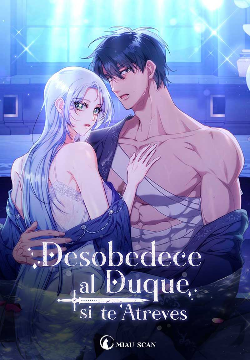 Desobedece al duque si te atreves Capítulo 82 - Página 2