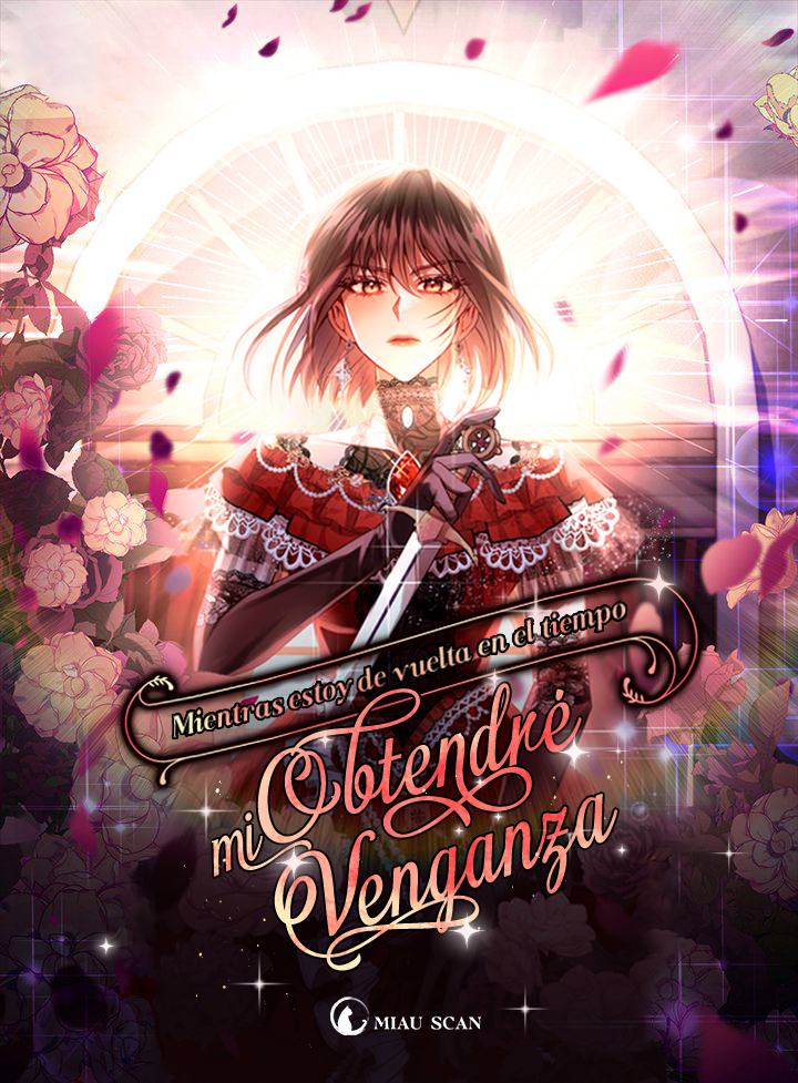 Mientras estoy de vuelta en el tiempo, obtendré mi venganza Capítulo 23 - Página 2