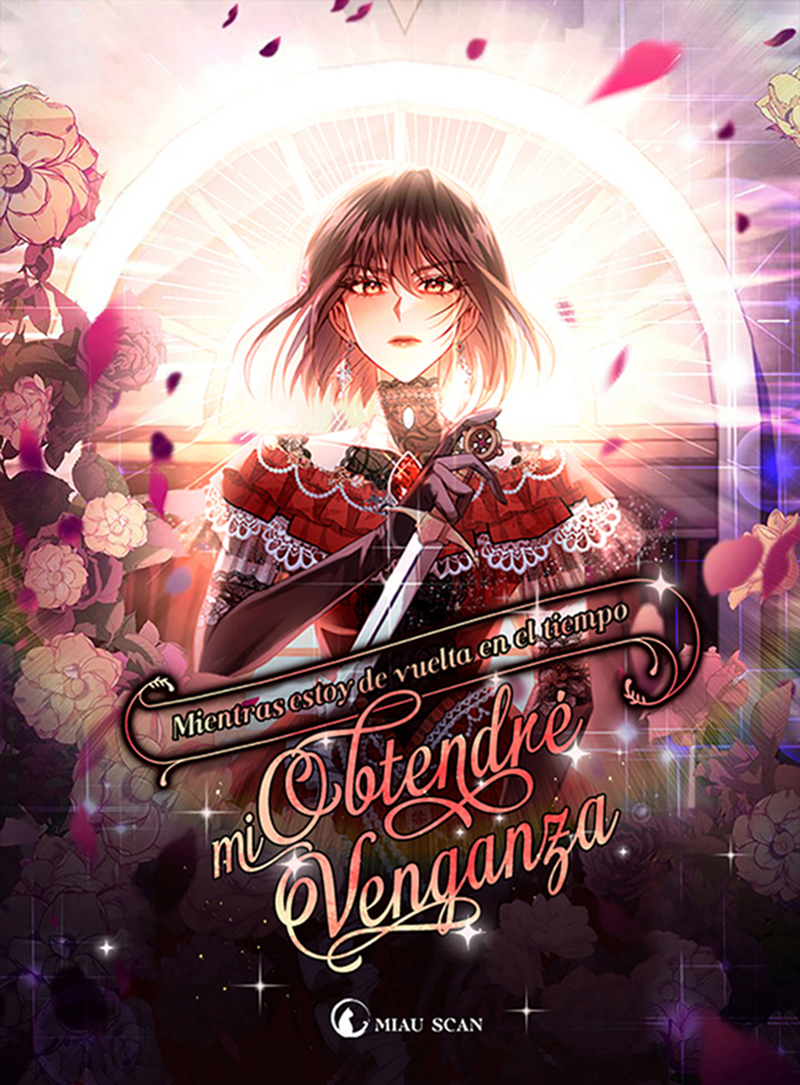 Mientras estoy de vuelta en el tiempo, obtendré mi venganza Capítulo 73 - Página 2