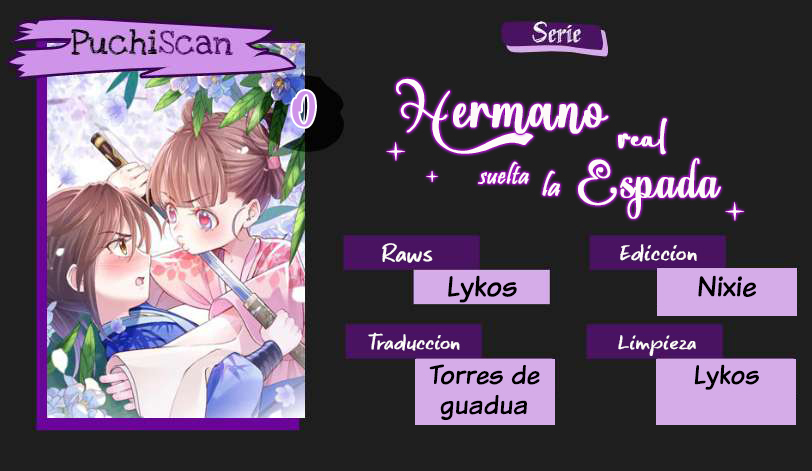 Hermano real, suelta la espada Capítulo 0 - Página 5