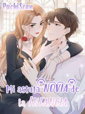 Mi astuta novia de la infancia Capítulo 7 - Página 1