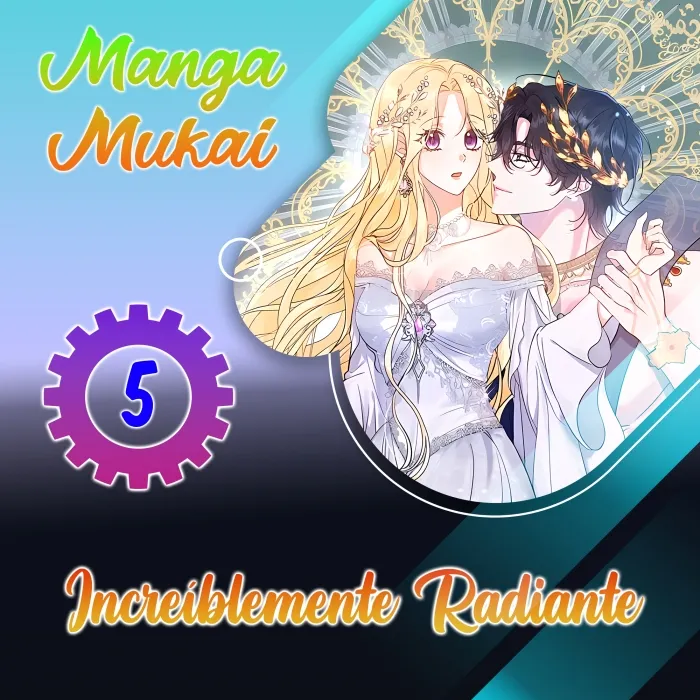 Increíblemente radiante Capítulo 5 - Página 1