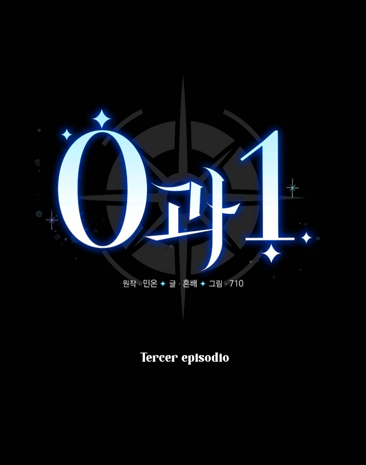 Cero Y Uno Capítulo 3 - Página 6