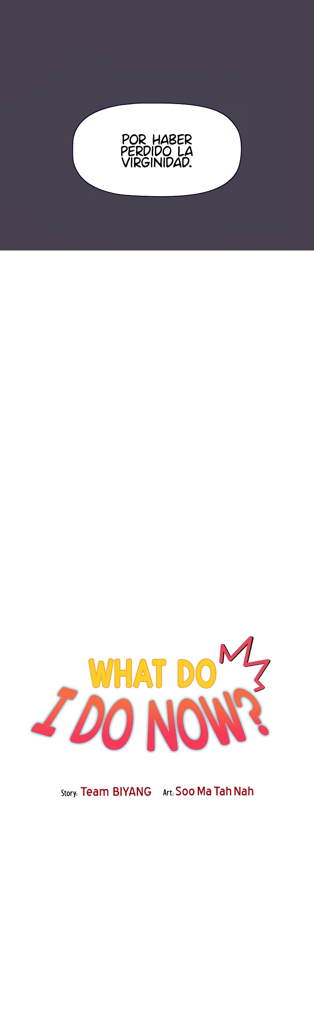 ¿Qué debo hacer ahora? Capítulo 5 - Página 21
