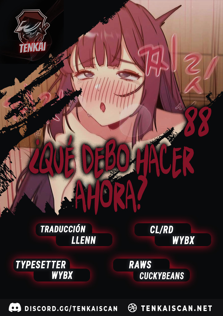 ¿Qué debo hacer ahora? Capítulo 89 - Página 1
